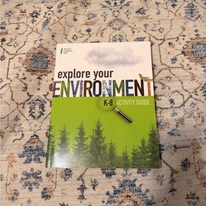 Explore Your Environment K-8 Activity Guide